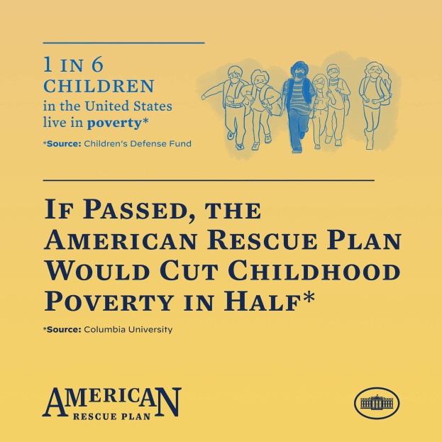 Plakat zur Unterstützung des American Rescue Plans, das den Text enthält, dass es die Kinderarmut in den USA halbieren würde, und ein Bild einer vielfältigen Gruppe von Menschen zeigt.