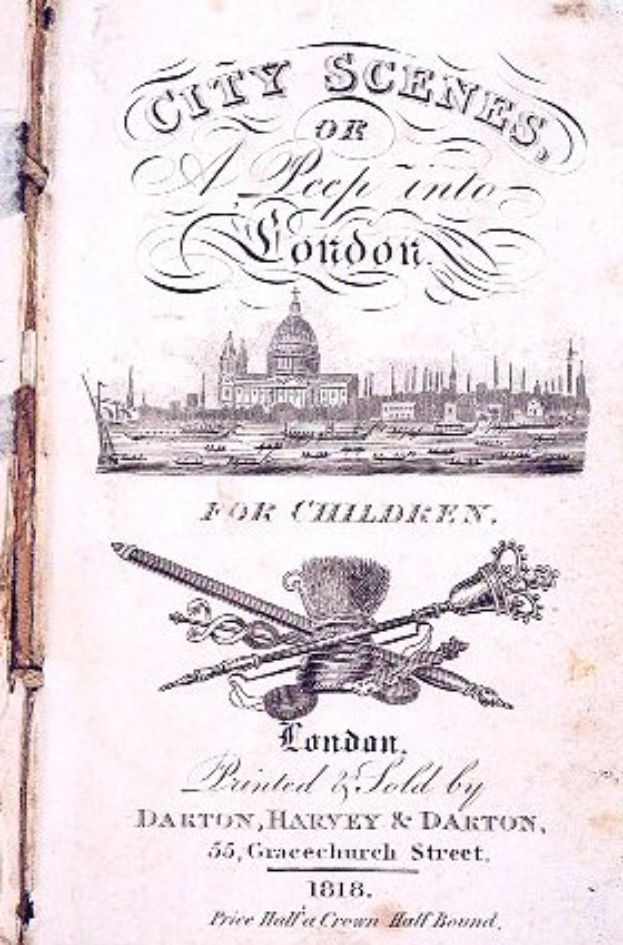Ein altes Buch mit dem Titel 'Stadtansichten oder ein Blick in London für Kinder' mit einer Umschlagillustration eines belebten Londoner Stadtbilds mit hohen Gebäuden, gewundenen Straßen und einem klaren blauen Himmel.