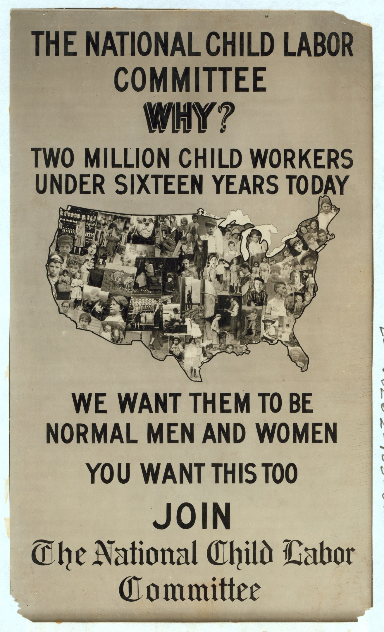 Plakat mit der Überschrift "Der Nationale Ausschuss für Kinderarbeit: Warum? Zweieinhalb Millionen Kinderarbeiter unter sechzehn Jahren heute" mit einer USA-Karte und Abbildungen von Ausschussmitgliedern.