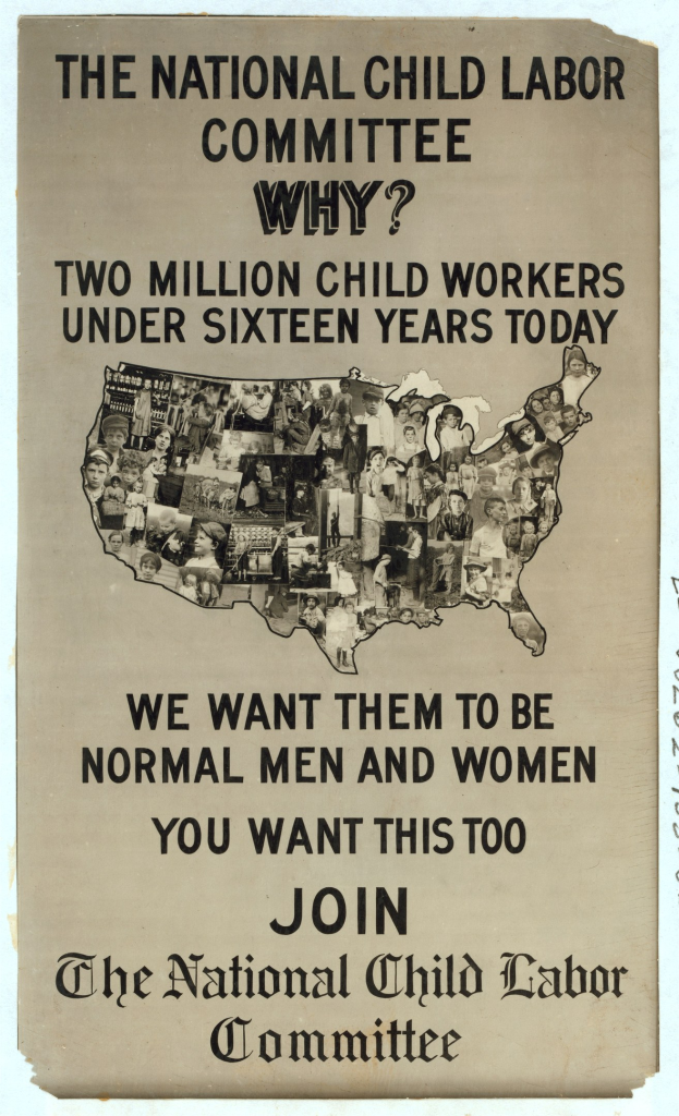 Plakat mit der Überschrift "Der Nationale Ausschuss für Kinderarbeit: Warum? Zweieinhalb Millionen Kinderarbeiter unter sechzehn Jahren heute" mit einer USA-Karte und Abbildungen von Ausschussmitgliedern.